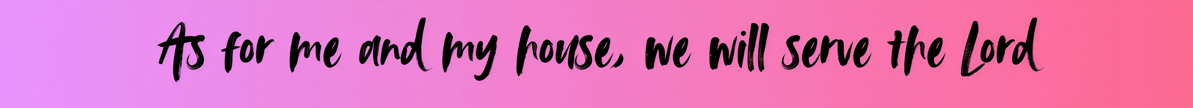 As For Me and My House