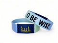 O Be Wise