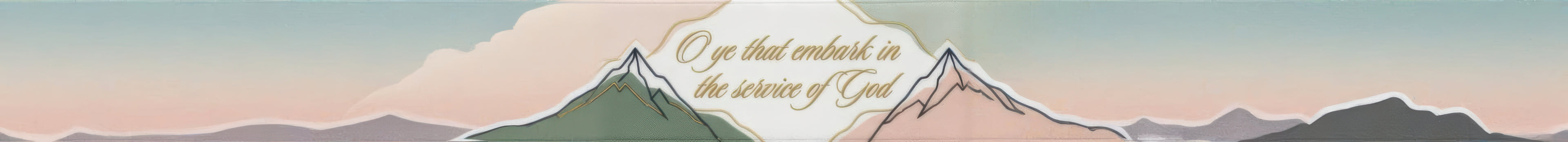 Embark in the service of God